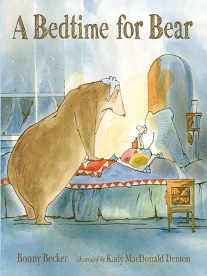 cover image of A Bedtime for Bear